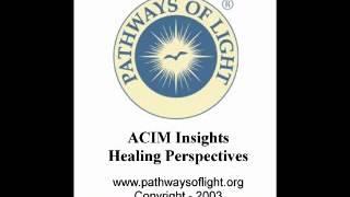 ACIM Insights - Lesson 131 - Pathways of Light