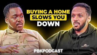 Bejay Mulenga MBE: Buying Your Home Will Slow You Down! | PBK Podcast | EP 93