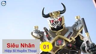 Siêu Nhân Hiệp Sĩ Huyền Thoại Tập 1 - Khai Sinh Những Anh Hùng Huyền Thoại