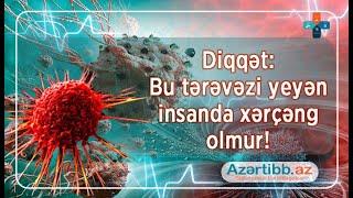 Diqqət: Bu tərəvəzi yeyən insanda xərçəng olmur!