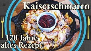 KAISERSCHMARRN Originalrezept aus Österreich