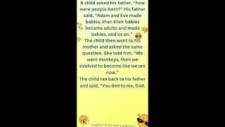 Joke Shorts 1: A Child asks his father...