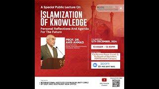 A Special Public Lecture by Prof Dr. Anis Ahmad