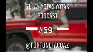 Yotas Yotas Yotas Podcast #59 Chris -  @FortuneTacoAZ  Trailer 3.0