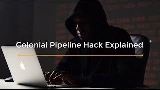 Colonial Pipeline Hack Explained in 2-minute