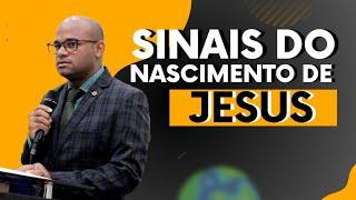 Sinais do Nascimento de Jesus