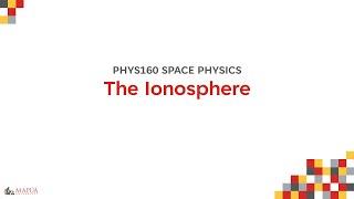 Space Physics Lecture - The Ionosphere