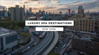 Where to Find a Luxury Spa in NYC
