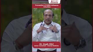Preventing the #H3N2 Virus: A Guide by Dr. Khush Ohri | Metro Hospitals