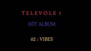 Televole 1 - Vibes