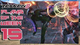 TEKKEN 8 PLAYS OF THE WEEK | EPISODE 15