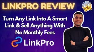 LinkPro review   Create Smart Links & Much More With No Monthly Fees