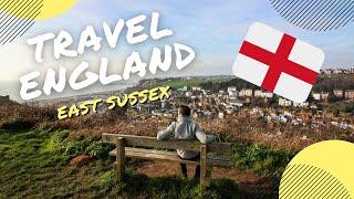 TRAVEL ENGLAND: Charming English Towns of East Sussex