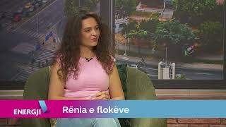 Rënia e flokëve | Energji