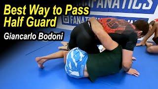 Best Way to Pass Half Guard by Giancarlo Bodoni