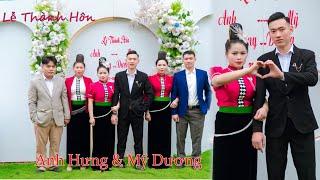 Tàn Cảnh Lễ Thành Hôn | Anh Hưng & Mỹ Dương | Bon Phặng Thuận Châu Sơn La | Mạnh hà Tv