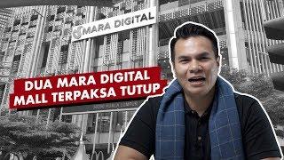 Dua MARA Digital Mall Terpaksa Tutup