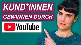 Kund*innen gewinnen durch YouTube | 3 Tipps die jeder kennen sollte