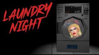 I Did My Laundry With A Ghost! LAUNDRY NIGHT