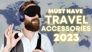 5 Best Travel Accessories 2023