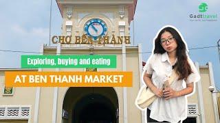 Ben Thanh Market - Is it REALLY the Shopping and Food Paradise of Ho Chi Minh City?