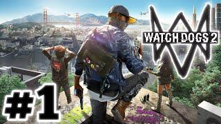 Watch Dogs 2 PS4 | RayGamingX’s Livestream #1