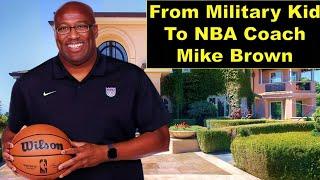 NBA Mike Brown:  Early Life, Wife, Career & Lifestyle (Impressive Story)