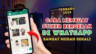 Cara Terbaru Membuat Stiker Bergerak di WhatsApp | Stiker Animasi WhatsApp