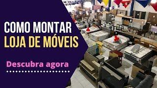 Como montar uma Loja de móveis Dicas importantes