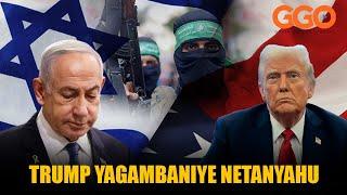 TRUMP YAGAMBANIYE NETANYAHU AJYA KWIVUGANIRA NA HAMAS|PALESTINE IZIGENGA VUBA|TRUMP NTASANZWE