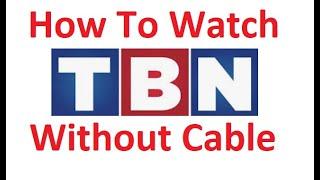 How To Watch TBN Without Cable