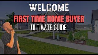 Ultimate Guide on Utah Home Buying for First-Time Buyers! 