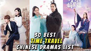 30 Best Time Travel Chinese Dramas - Chinese Historical Dramas you should watch