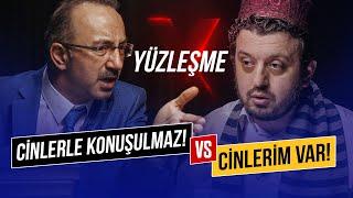 YÜZLEŞME! CİN İLE KONUŞULMAZ vs CİNLERİM VAR! | “KAVGA İLE BİTTİ!”