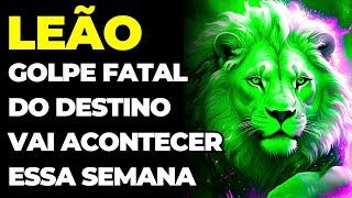 LEÃO:  VIRADA FATAL DO DESTINO VAI ACONTECER | É CHOCANTE E INEVITÁVEL | O DESFECHO SERÁ CRUEL