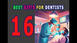 16 Best Gifts For Dentists In 2024 | Unique Gift Ideas for Dentists @GiftsForDentists