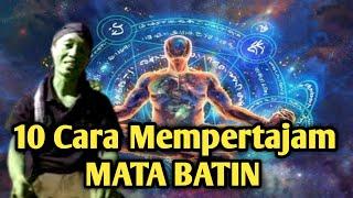 Inilah 10 Langkah Memperkuat Dan Mempertajam Kepekaan Mata Batin