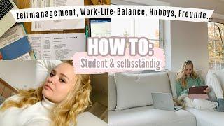 STUDENTIN & SELBSTSTÄNDIG //  Zeitmanagement, Work-Life-Balance & Motivation behalten! 10 TIPPS