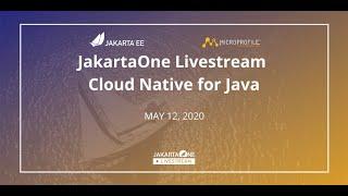 Kubernetes Native Java with MicroProfile and Quarkus | JakartaOne Livestream 2020