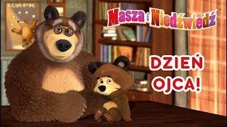 Masza i Niedźwiedź - Dzień Ojca! (Odcinki 26,01,05)