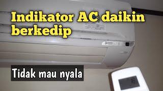 Penyebab AC daikin berkedip || Cara mengatasinya, gampang‼️