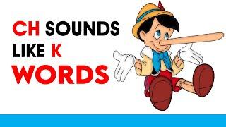 'ch' sounds out 'k' | ch words that sound k | ABC Bytes