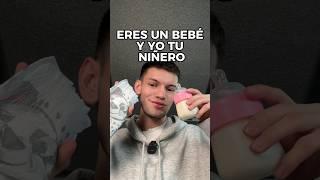 ERES UN BEBÉ  Y YO TU NIÑERO #asmr pov #shorts #comedia #asmrvideo