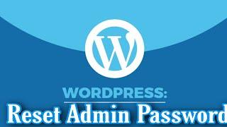 How to reset wordpress admin password