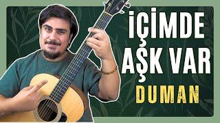 Duman - İçimde Aşk Var - Akor, Solo, Tab "Nasıl Çalınır, Gitar Dersi"