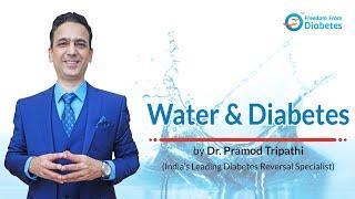 Water and Diabetes | Freedom from Diabetes
