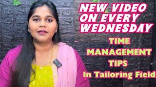 Time Management Tips In Tailoring Field