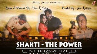 Shakti - The Power/Filmy Mirchi Production/2022