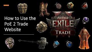 Trading Guide | How to Use the Path of Exile 2 Trade Website