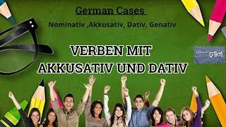 German Cases : Verben mit Akkusativ  und Dativ|  German Gyan - Nidhi Jain